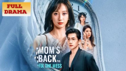 moms back to fix the mess  Full Episode