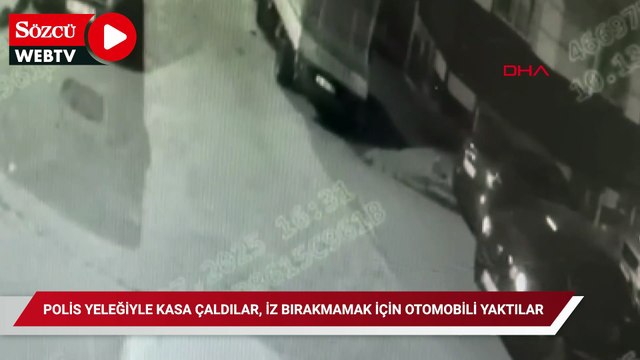 Bahçelievler'de polis yeleğiyle kasa çaldılar, iz bırakmamak için otomobili yaktılar