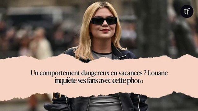 Un comportement dangereux en vacances ? Louane inquiète ses fans avec cette photo