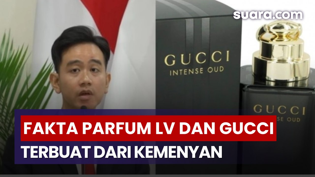 Benarkah Parfum LV dan Gucci Terbuat dari Kemen...