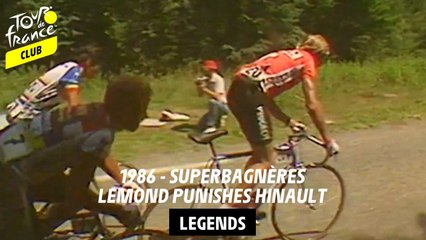 Legends - 1986, Superbagnères - Lemond punishes Hinault