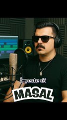 İmparator Abi - Masal