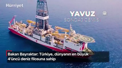 Bakan Bayraktar: Türkiye, dünyanın en büyük 4'üncü deniz filosuna sahip