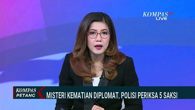 Update! Polisi Soal Hasil Uji Labfor-Pemeriksaan Saksi Diplomat Kemlu Tewas di Kos | KOMPAS PETANG