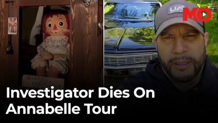 Paranormal investigator found dead after touring with Annabelle doll
