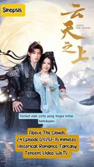 Sinopsis Drama China Above The Clouds