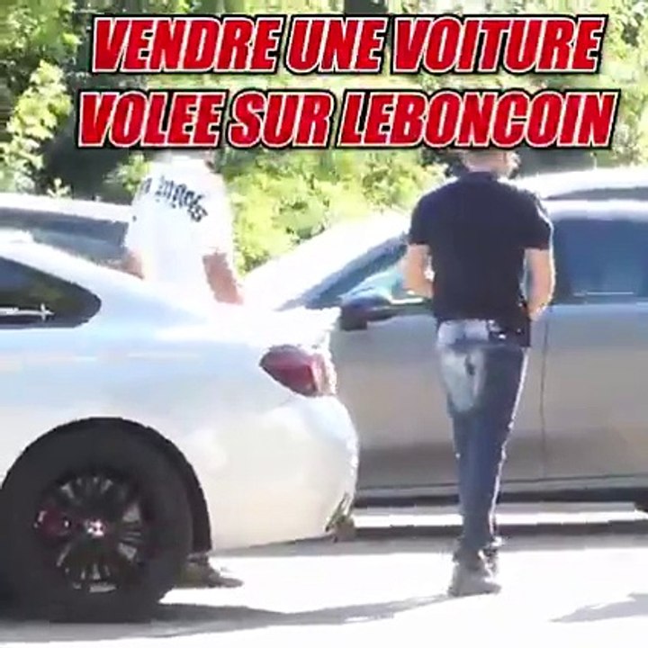Vendre une voiture VOLEE sur Leboncoin (Expérience Sociale)
