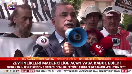Zeytinlikleri madenciliğe açan kanun kabul edildi