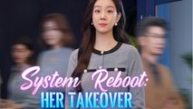 System Reboot - Her Takeover (2025) - FULL [Eng Sub]