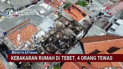 Kondisi TKP Usai Kebakaran Hanguskan 3 Rumah di Tebet, 4 Orang Tewas | BERUT