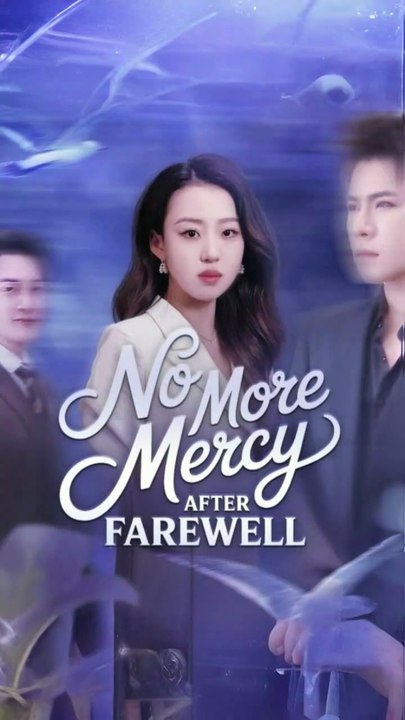 after burying my parents i left him cold chinese drama, no more mercy after farewell chinese drama, Kneel before Your Queen, forgiveness died with my parents , Secret Obsession, Reborn reviled and ridiculously loved
