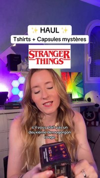 ✨ HAUL STRANGER THINGS ✨ T-shirts et capsules mystères