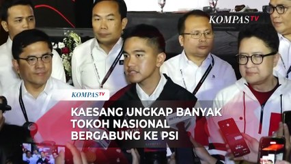 Kaesang Soal Ada Tokoh Besar Nasional Gabung PSI, Siapa Saja?