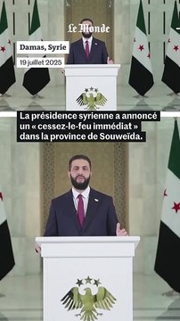 Syrie : la présidence déclare un cessez-le-feu « immédiat » dans la région de Souweïda