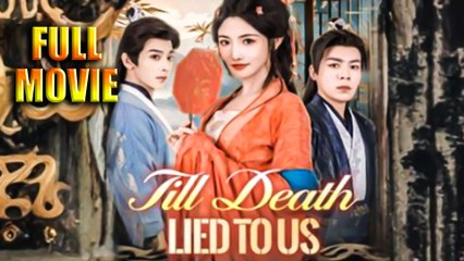 Till Death Lied Tous Full Movie