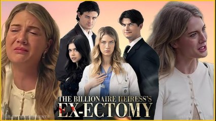 The Billionaire Heiress Ex-Ectomy