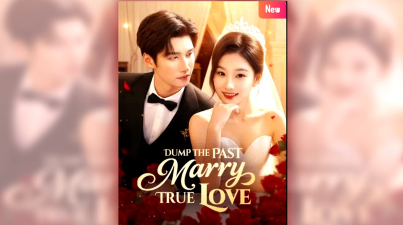 Dump The Past, Marry True Love – Full HD Movie [English Sub] | Watch ...