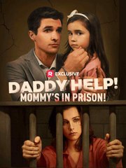 #shortfilm Daddy Help! Mommy’s in Prison! US ReelShort #fyp
