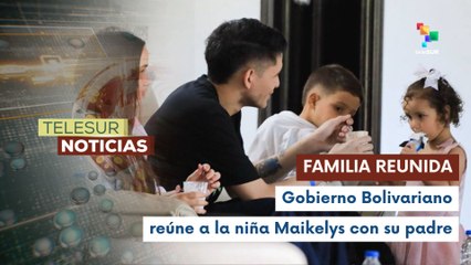 En Venezuela la niña Maikelys Espinoza se reencontró con su padre