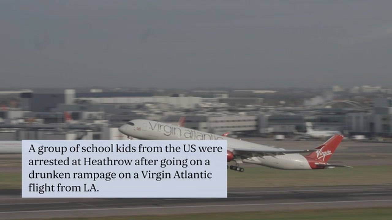 Drunk US teens arrested at Heathrow after chaos on Virgin Atlantic flight from LA
