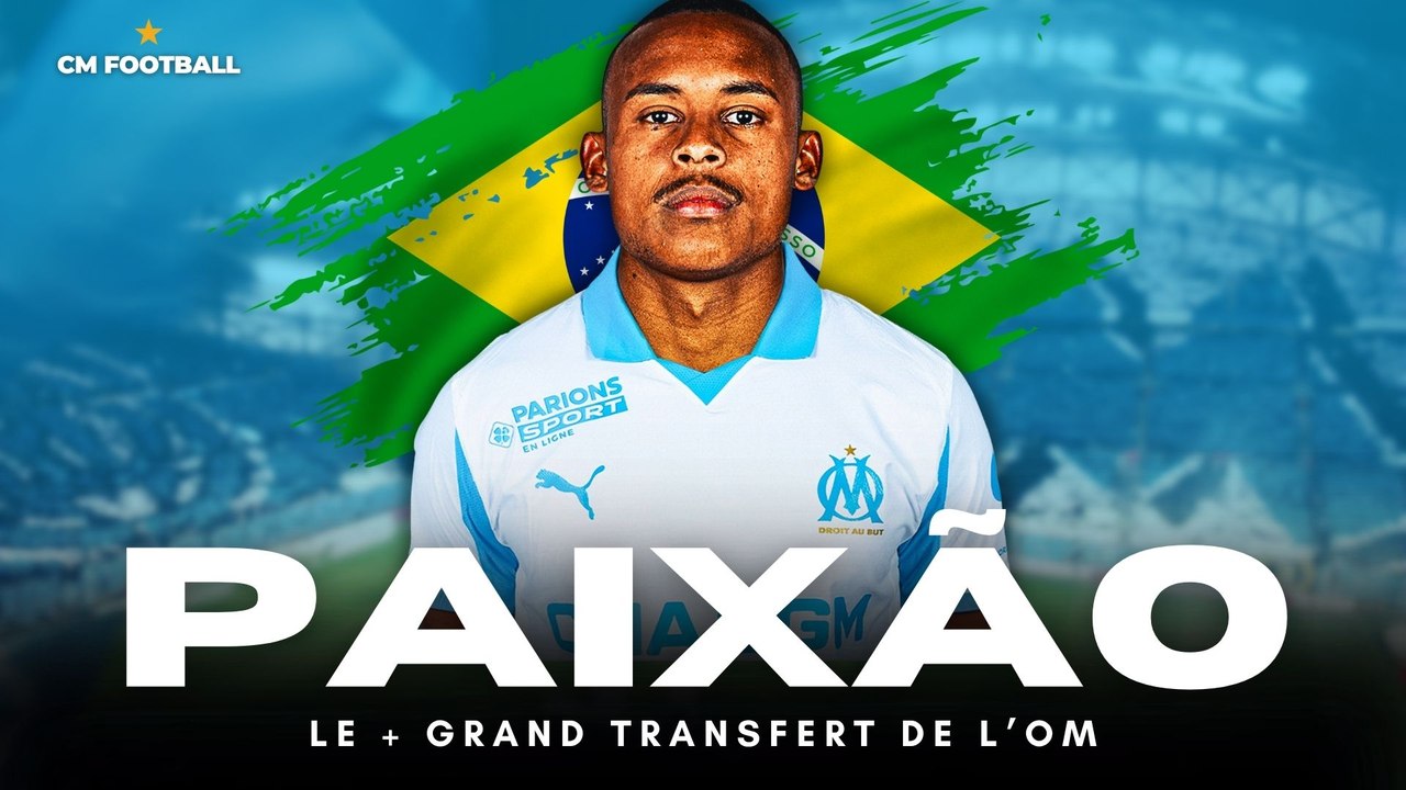 🇧🇷 PAIXAO À L'OM pour 35M€ ? QUI EST-IL ? QUE VAUT-IL ? Mon analyse