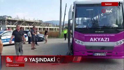 Sakarya'da bisikletiyle sokağa fırlayan çocuk otobüsün altında kaldı