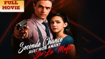 Seconde Chance Avec Mon Amant De La Mafia Film Complet