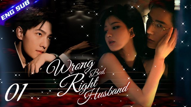 Wrong one-night stand, Mr.Right.-Wrong Bed, Right Man