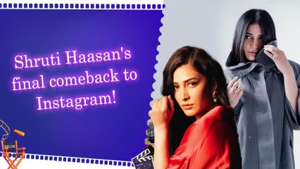 Shruti Haasan Returns to Instagram with Heartfelt 'I Missed You' Post ✨