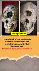 a one-eyed giant that once roamed the Earth, terrifying humans #history