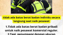 adakah ada pembatasan berat badan seseorang ketika naik pesawat  #beritaterkini