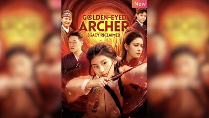 Golden-Eyed Archer: Legacy Reclaimed