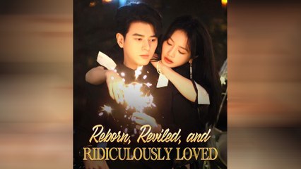 Reborn, Reviled, And Ridiculously Loved Full Movie