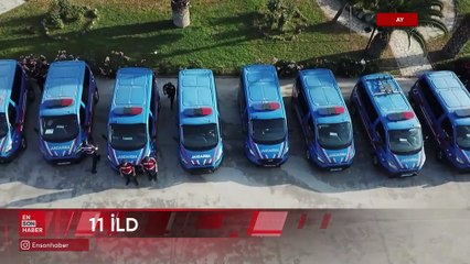 Aydın merkezli 11 ilde operasyon düzenlendi.