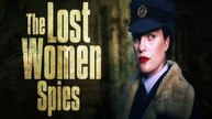 The Lost Women Spies S01E06 (2025)