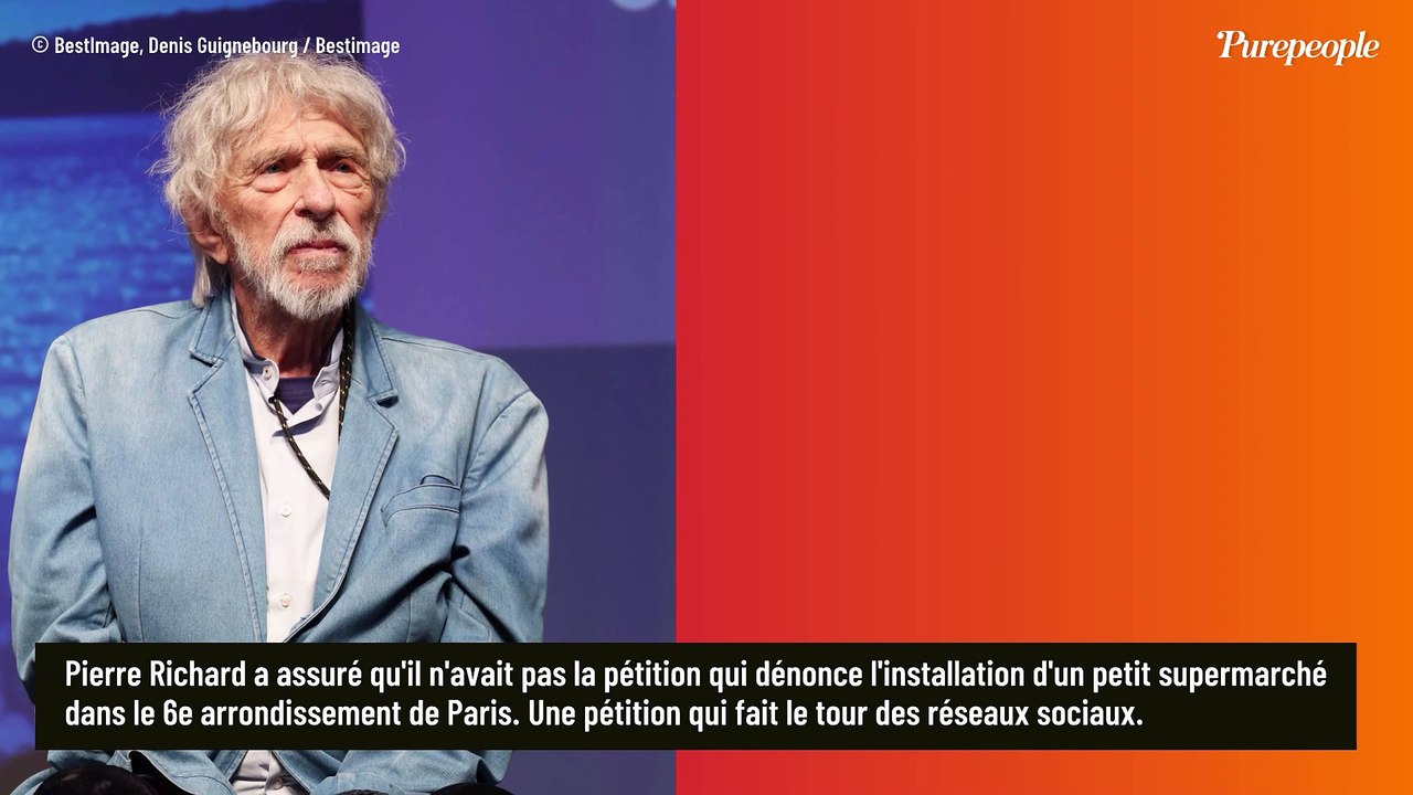 "Je n'habite même pas dans le 6e..." Pierre Richard : l'acteur de 90 ans remet les pendules à l'heure