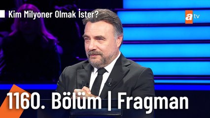 Kim Milyoner Olmak İster? | 1160. Bölüm Fragman