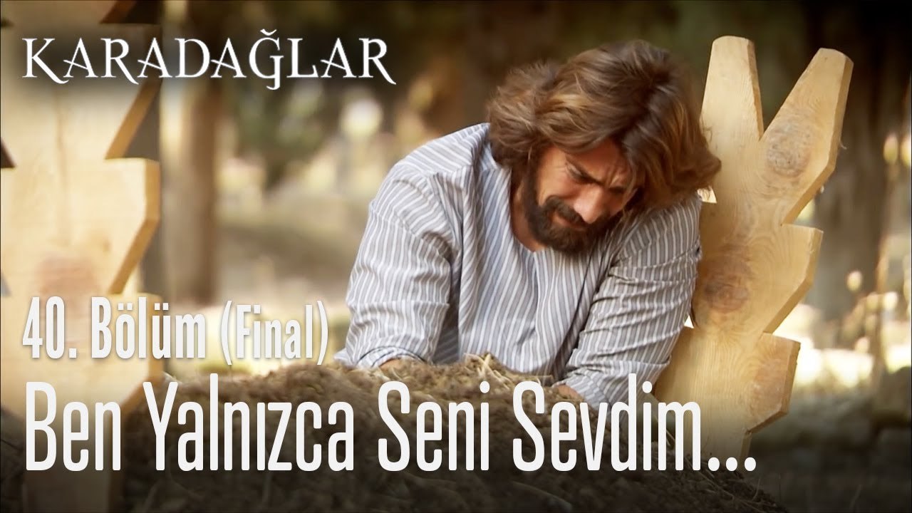 Ben yalnızca seni sevdim... - Karadağlar