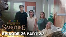 Sang'gre: Terra’s family is facing charges! (Episode 26 - Part 2/3) | Encantadia Chronicles