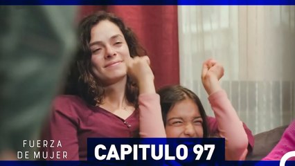 Fuerza De Mujer 97 (Doblado en Español)