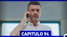 Fuerza De Mujer 94 (Doblado en Español)