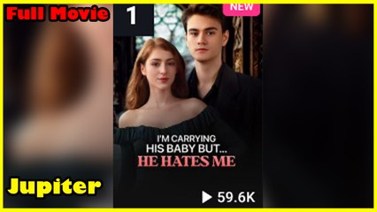 I’m Carrying His Baby But He Hates Me – Full Movie (2025)