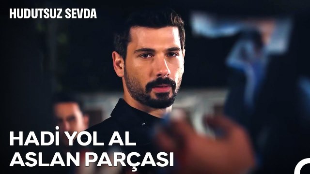 Herkese Bir Saygımız Var Ama Kimseye Eyvallah Yok! - Hudutsuz Sevda