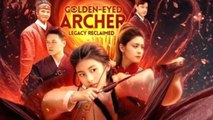 Golden-Eyed Archer: Legacy Reclaimed - Full Movie