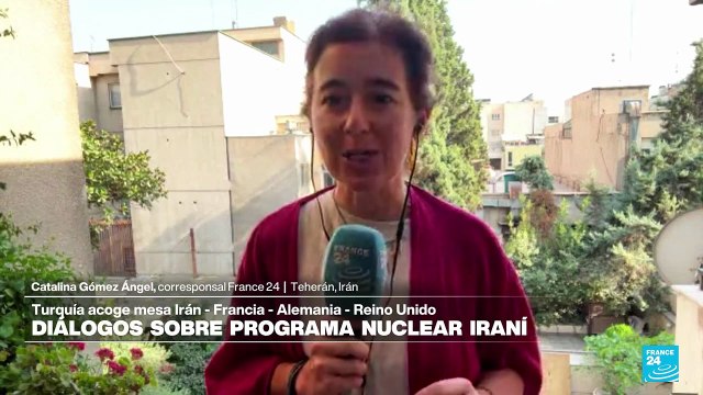 Informe desde Teherán: Irán retomará negociaciones nucleares en Turquía