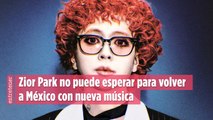 Zior Park no puede esperar a volver a México con nueva música