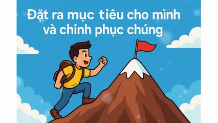 "Đặt ra mục tiêu cho mình và chinh phục chúng" – Bản hùng ca của ý chí con người