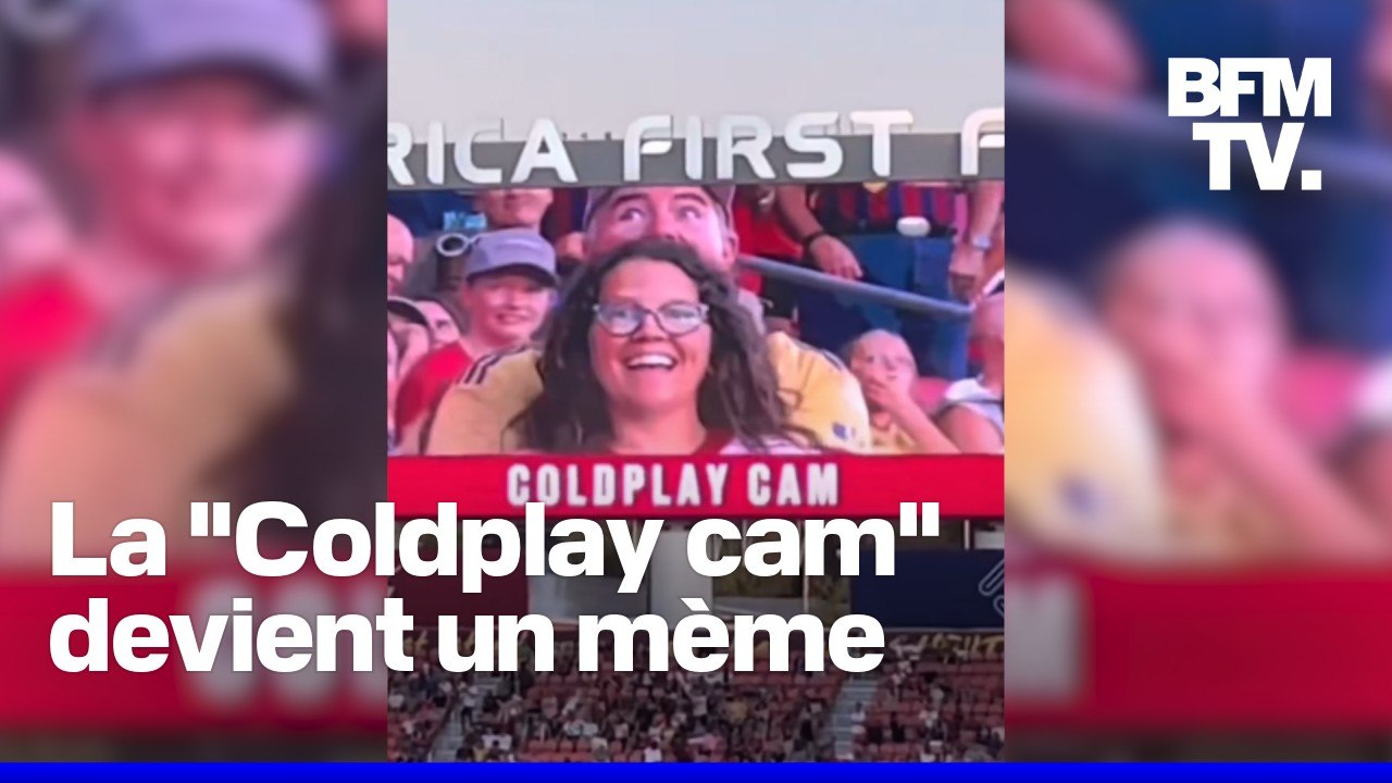 Après la vidéo virale au concert de Coldplay, la "Coldplay cam" devient un mème sur les réseaux