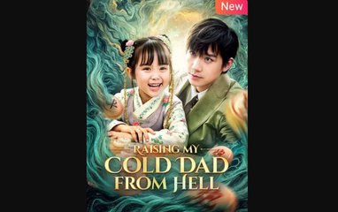 Raising My Cold Dad from Hell