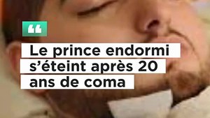 Le prince endormi s'éteint après 20 ans de  coma